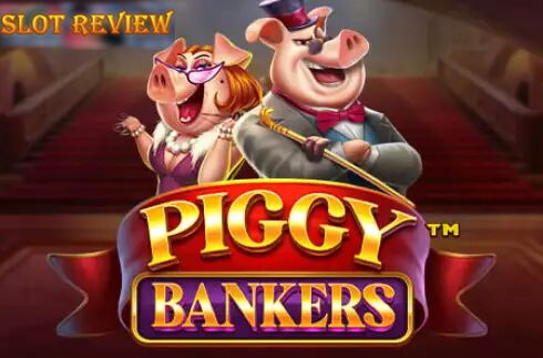 Piggy Bankers Slot Review